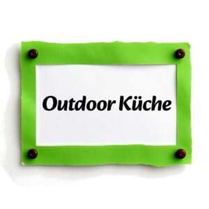 Outdoor Küche