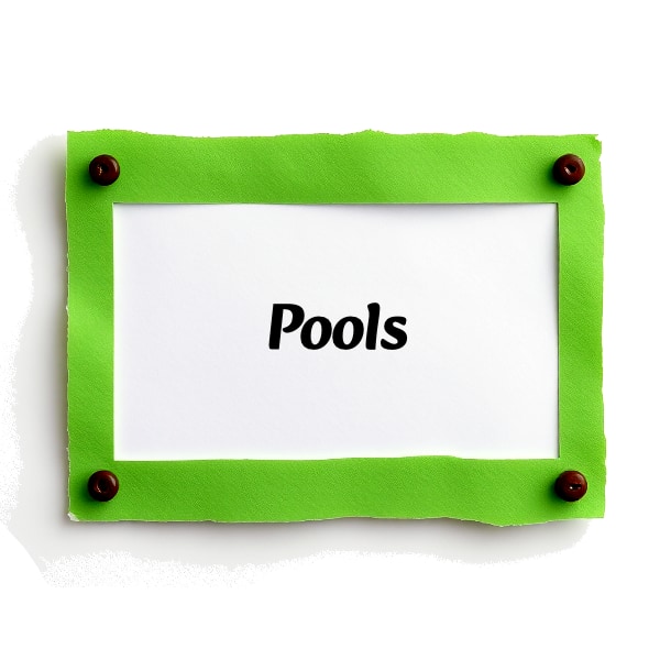 Pools