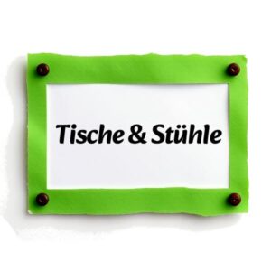 Tische & Stühle